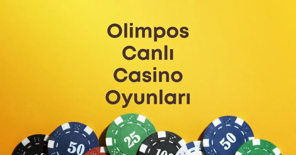 Olimpos Canlı Casino Oyunları