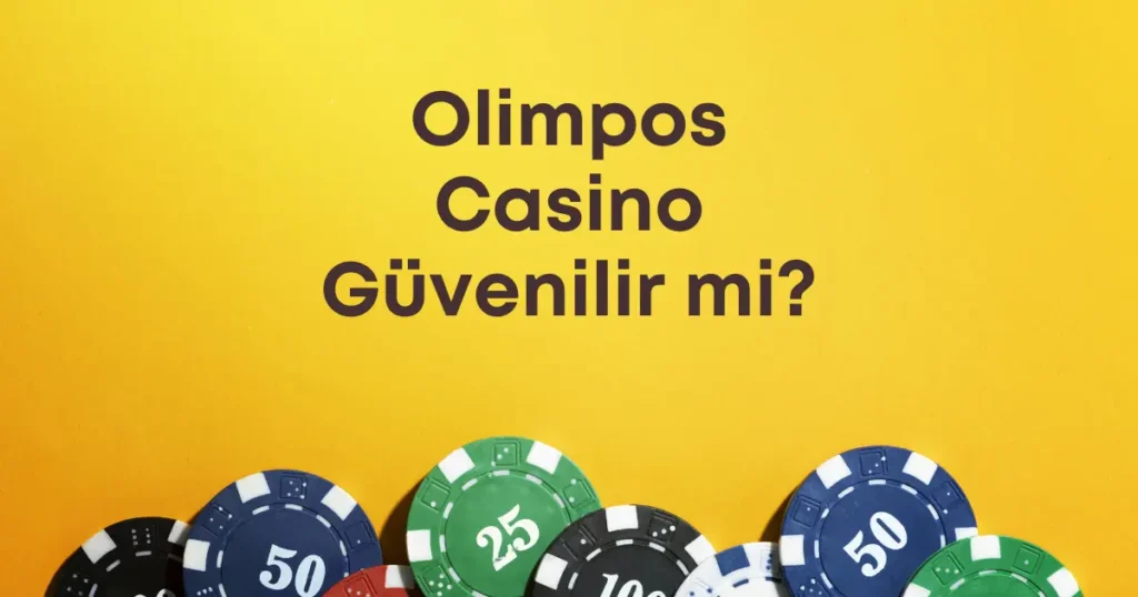 Olimpos Casino Güvenilir mi