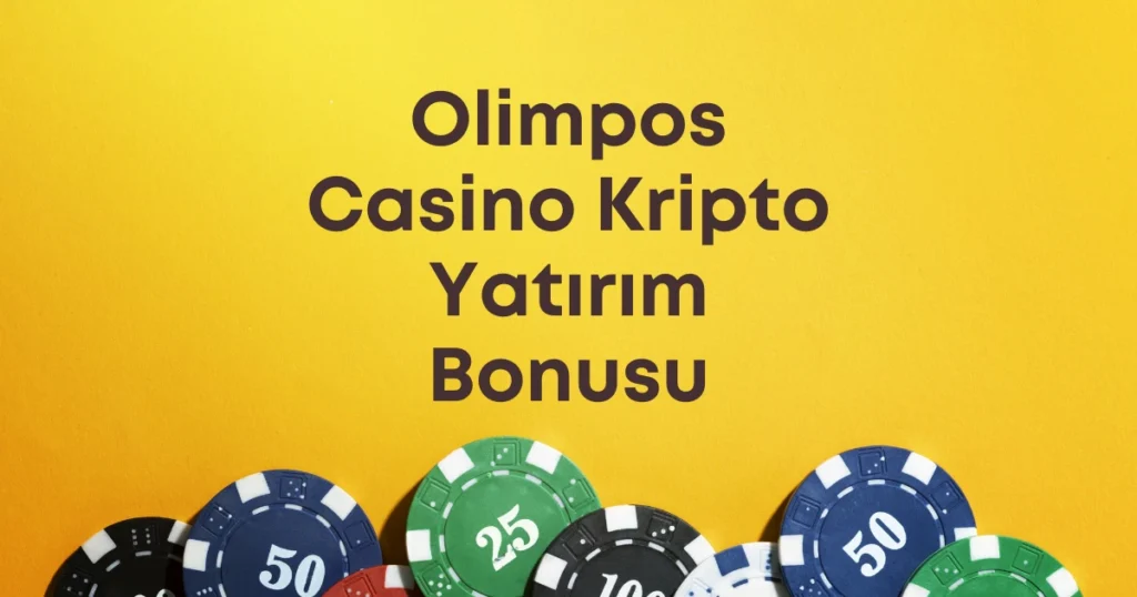 Olimpos Casino Kripto Yatırım Bonusu