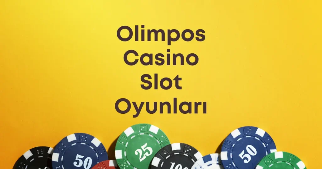 Olimpos Slot Oyunları