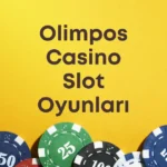 Olimpos Slot Oyunları