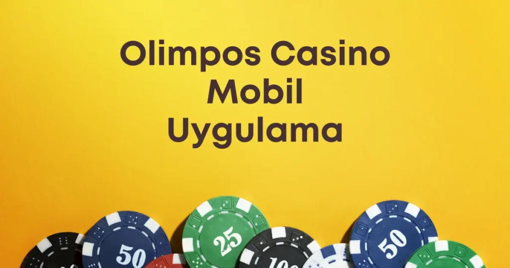 Olimpos Casino Mobil Uygulama